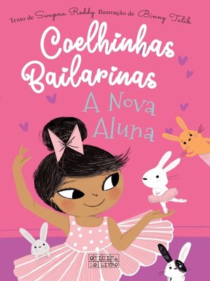 cover image of Coelhinhas Bailarinas 1  a Nova Aluna